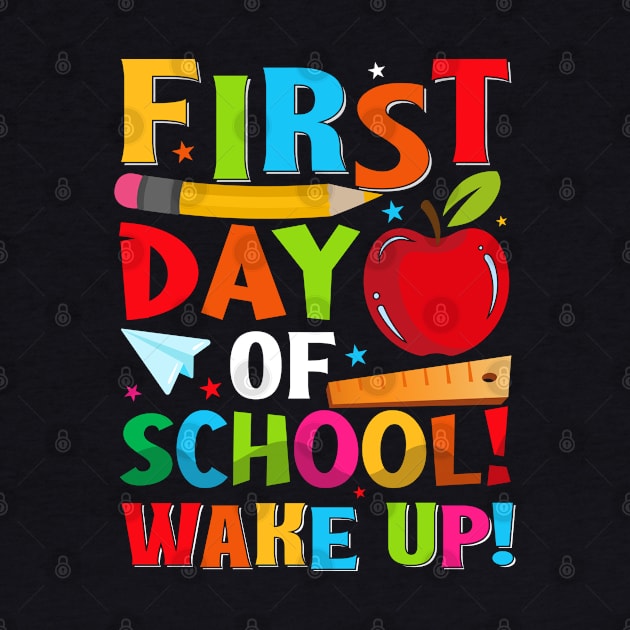 First Day Of School Wake Up by JoyFabrika